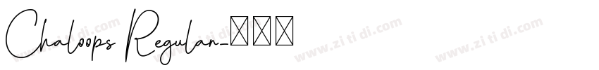 Chaloops Regular字体转换